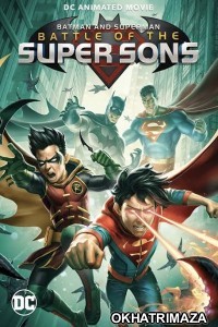 Batman And Superman Battle of The Super Sons (2022) HQ Hollywood Hindi Dubbed Movie
