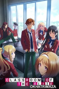 Classroom Of The Elite (2017) Season 1 Hindi Dubbed Web Series