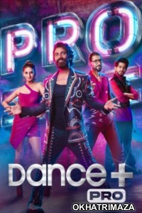 Dance Plus Pro (2024) Hindi Season 1 Episode-23