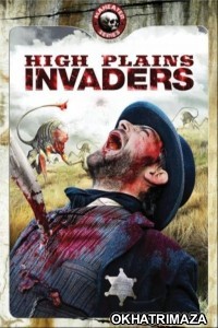 High Plains Invaders (2009) ORG Hollywood Hindi Dubbed Movie