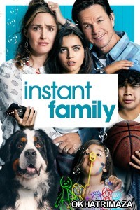 Instant Family (2018) ORG Hollywood Hindi Dubbed Movie