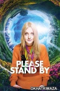 Please Stand By (2018) ORG Hollywood Hindi Dubbed Movie