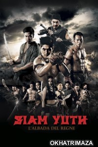 Siam Yuth The Dawn Of The Kingdom (2015) ORG Hollywood Hindi Dubbed Movie