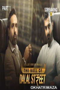 The Bull Of Dalal Street Part 1 (2020) UNRATED Hindi Season 1 Complete Show