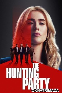 The Hunting Party (2025) Season 1 EP10 Hindi Dubbed Web Series
