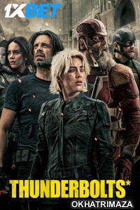 Thunderbolts (2025) Hollywood Hindi Dubbed Movie